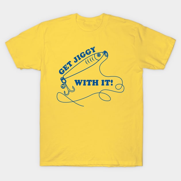 GET JIGGY WITH IT T-Shirt by toddgoldmanart